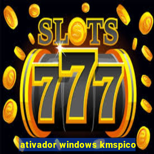 ativador windows kmspico