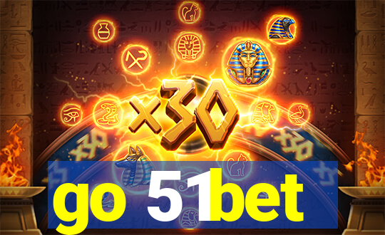 go 51bet