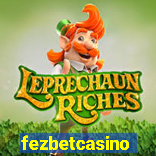 fezbetcasino