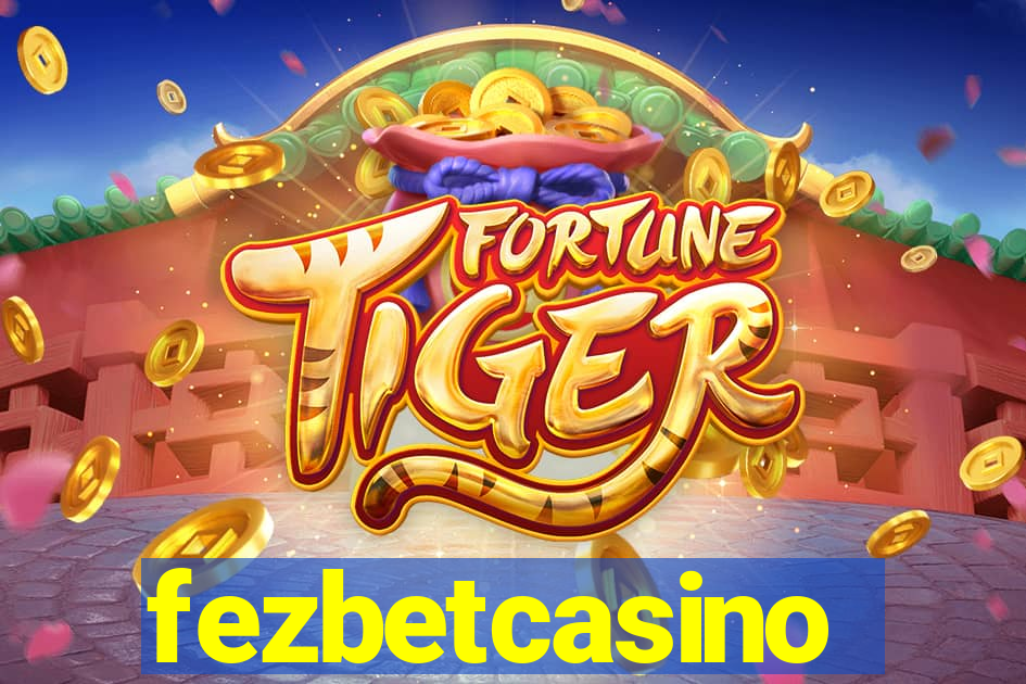 fezbetcasino