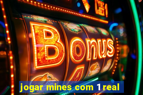 jogar mines com 1 real