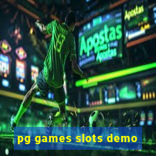 pg games slots demo