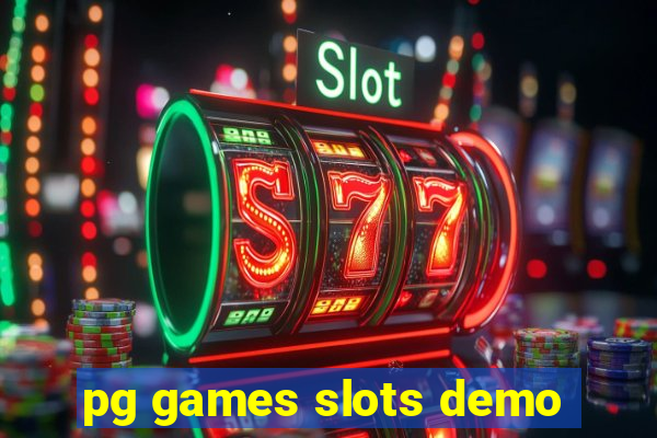 pg games slots demo