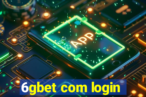 6gbet com login