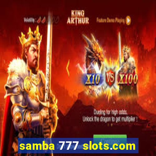 samba 777 slots.com