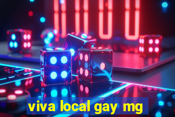 viva local gay mg