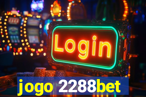 jogo 2288bet