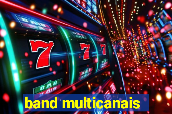 band multicanais