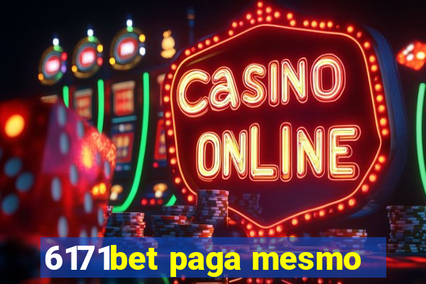 6171bet paga mesmo