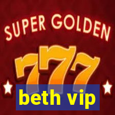 beth vip