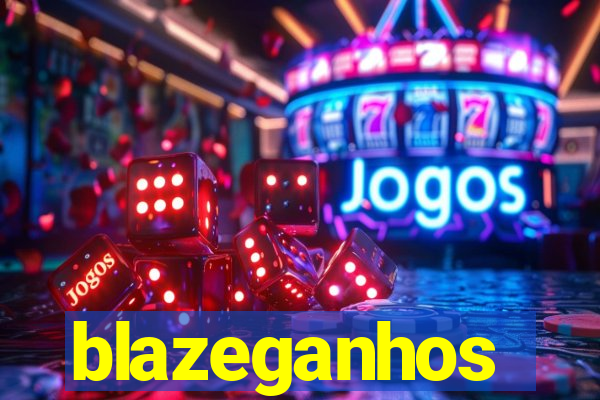 blazeganhos