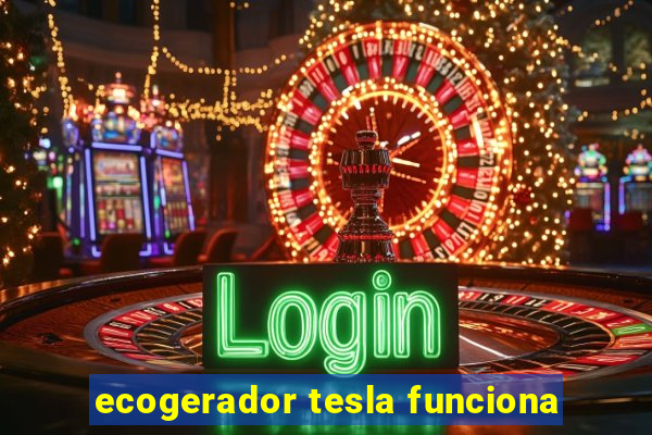 ecogerador tesla funciona