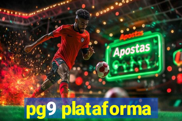 pg9 plataforma