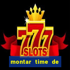 montar time de futebol site