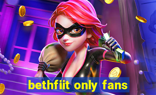 bethfiit only fans