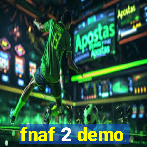 fnaf 2 demo