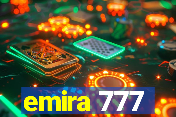 emira 777