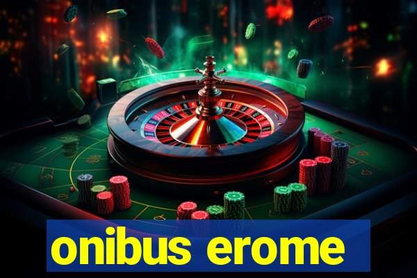 onibus erome