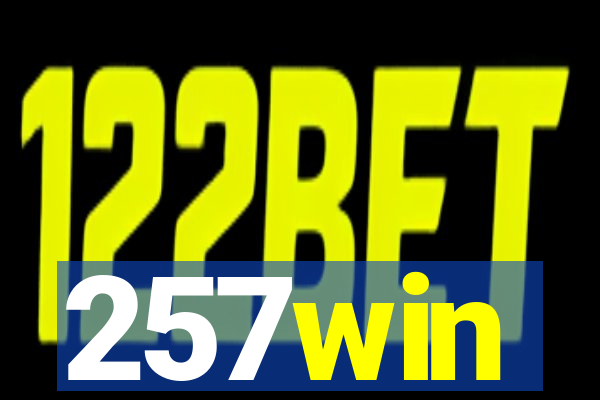 257win