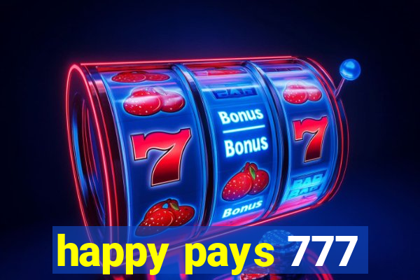 happy pays 777