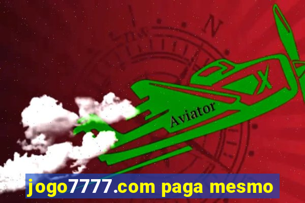 jogo7777.com paga mesmo