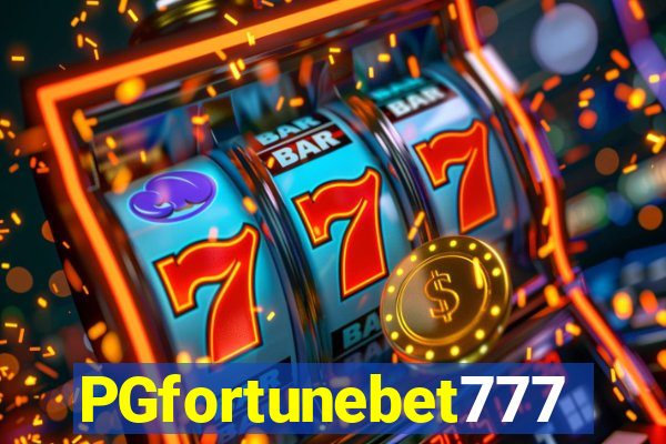 PGfortunebet777