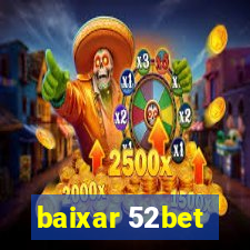 baixar 52bet