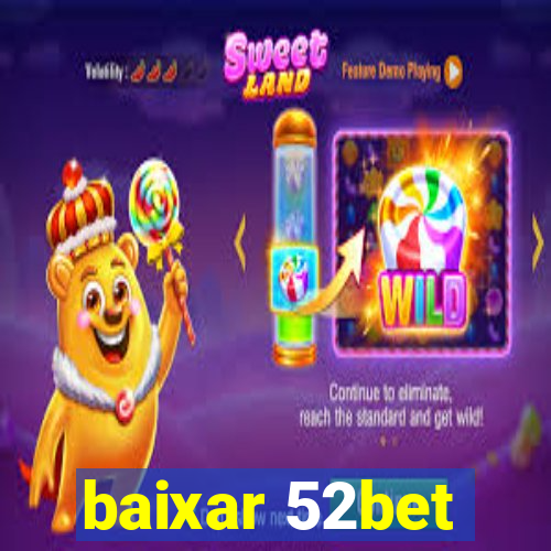 baixar 52bet