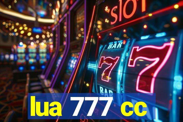 lua 777 cc