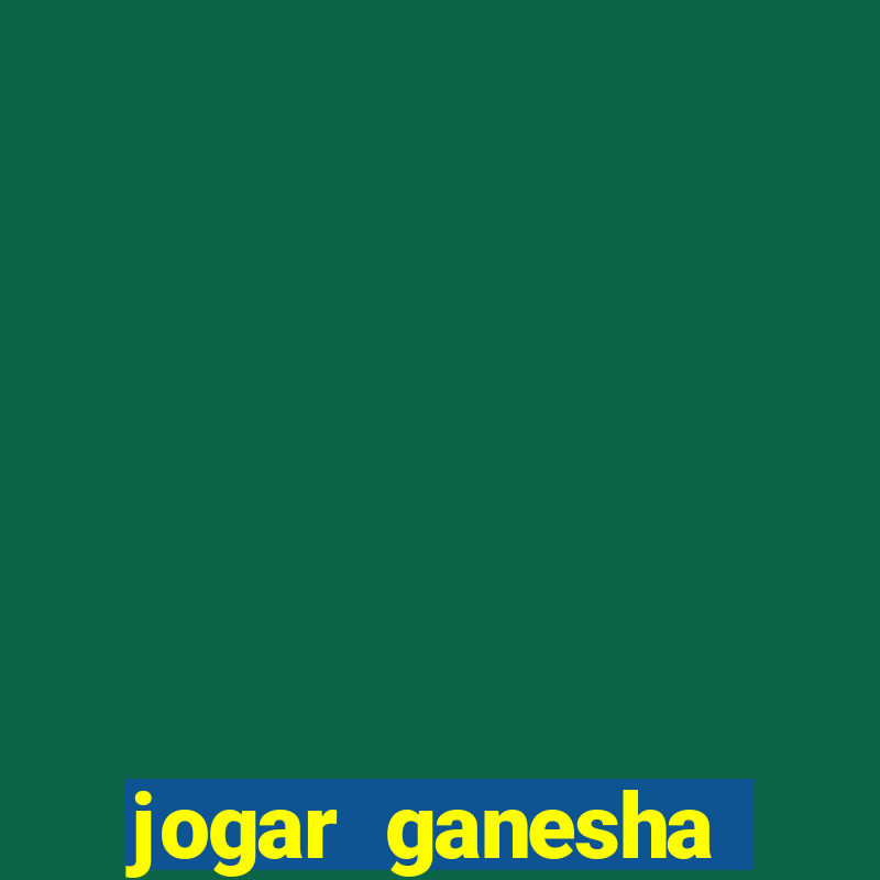 jogar ganesha fortune demo