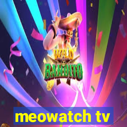 meowatch tv