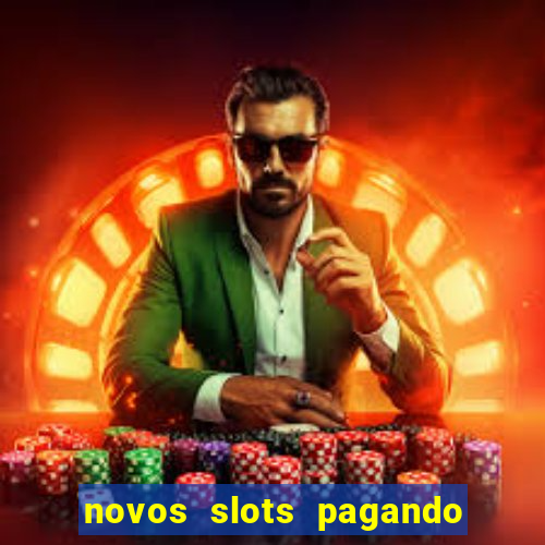 novos slots pagando no cadastro