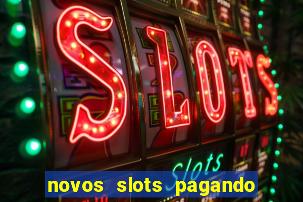 novos slots pagando no cadastro