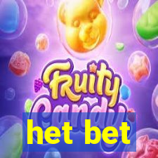 het bet