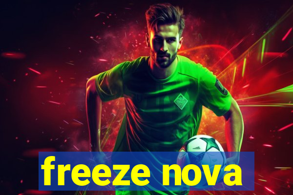 freeze nova