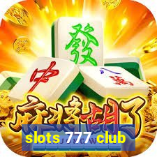 slots 777 club