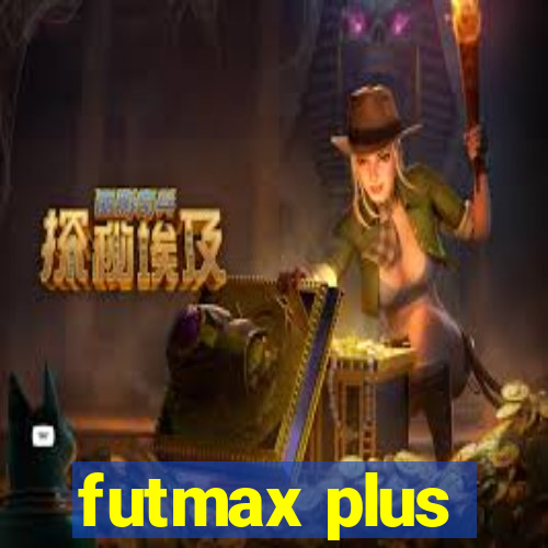 futmax plus