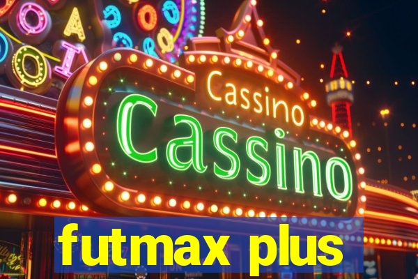 futmax plus