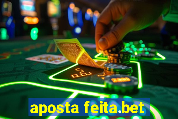 aposta feita.bet