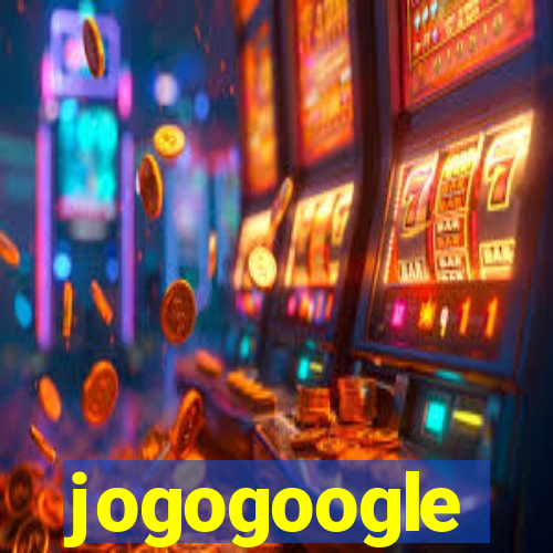 jogogoogle