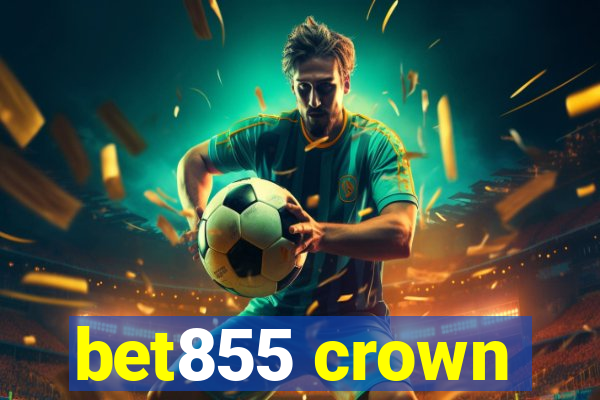 bet855 crown