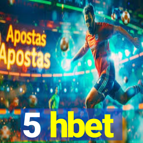 5 hbet