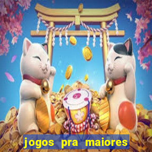 jogos pra maiores de 18