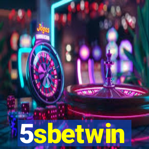 5sbetwin