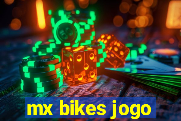 mx bikes jogo