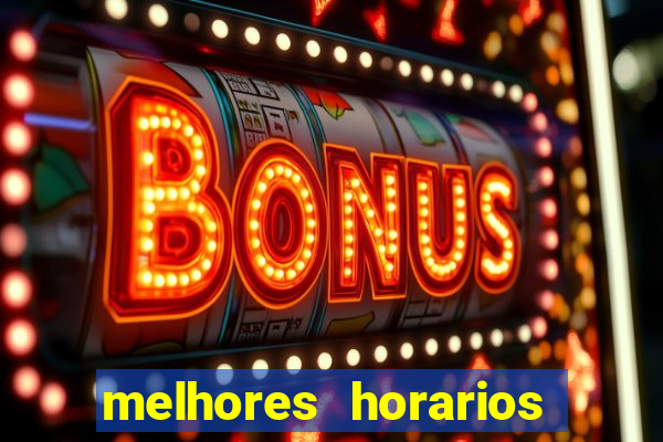 melhores horarios pagantes fortune tiger