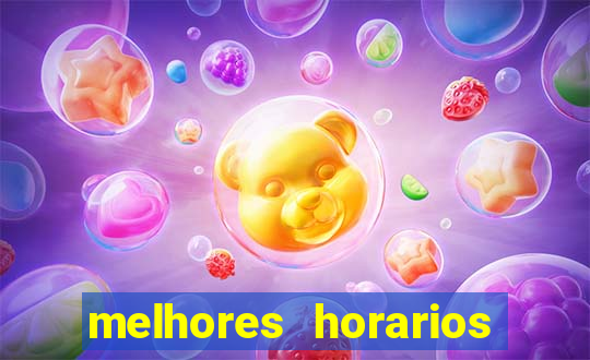 melhores horarios pagantes fortune tiger