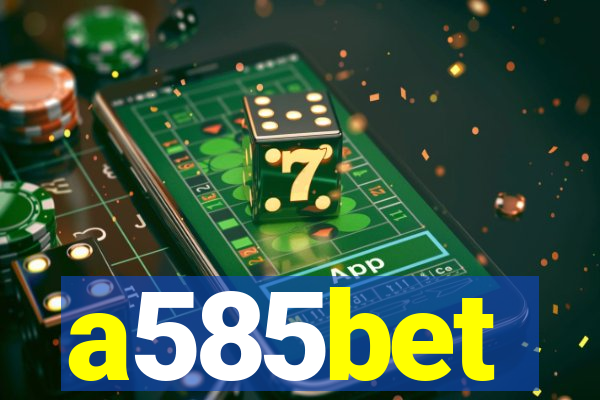 a585bet