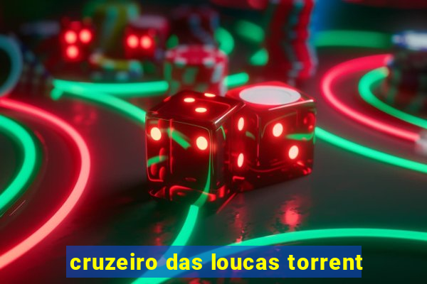 cruzeiro das loucas torrent