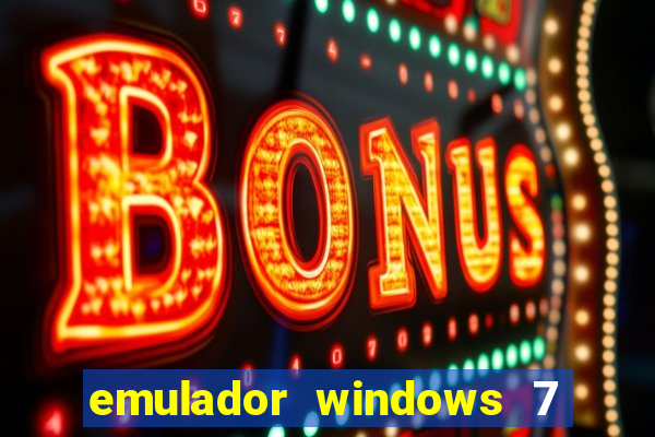 emulador windows 7 32 bits